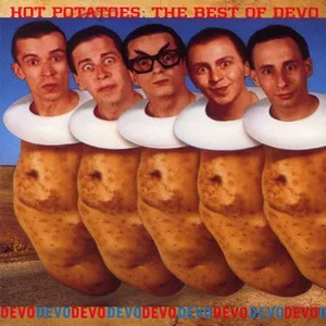 Hot potatoes : the best of Devo
